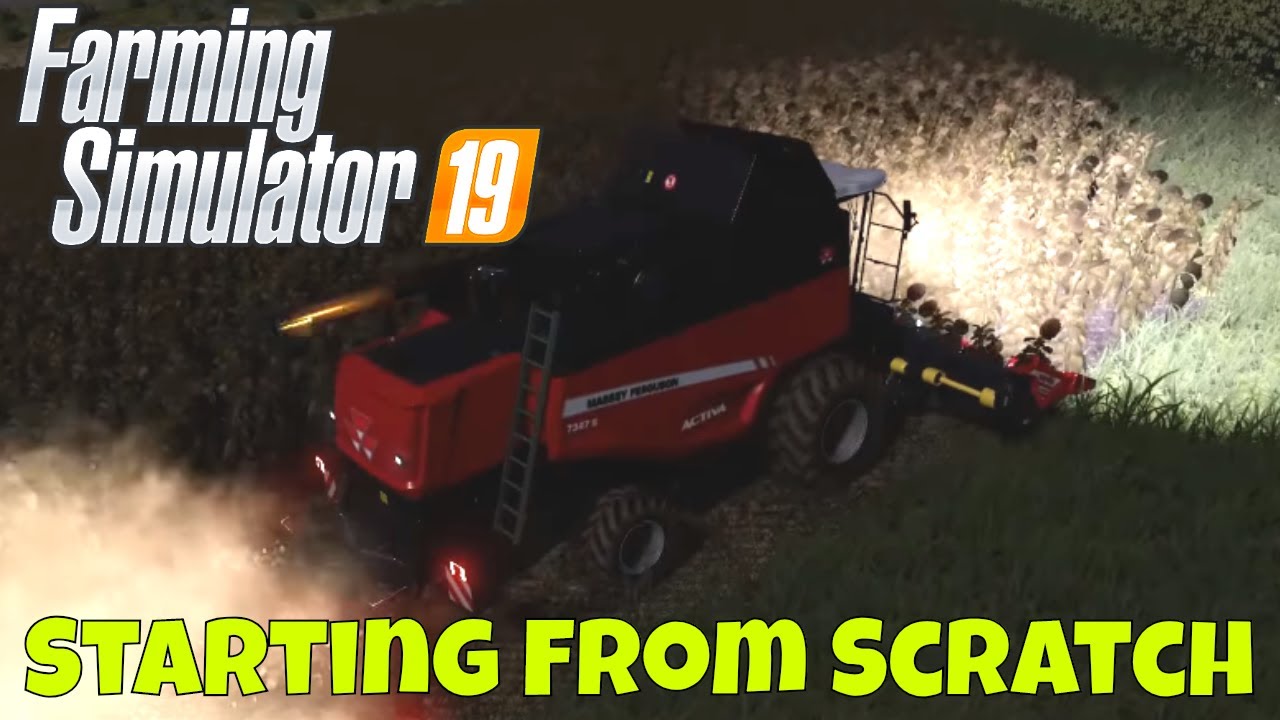 Farming Simulator 19 | Starting From Scratch Mode | Night Harvest Episode 6