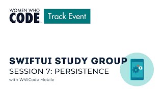 SwiftUI Study Group - Session 7: Persistence