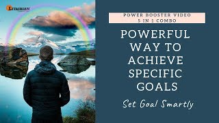 Achieve Smart Goals - Short Term Goals - Long Term Goals - Money Goals - Health Goals