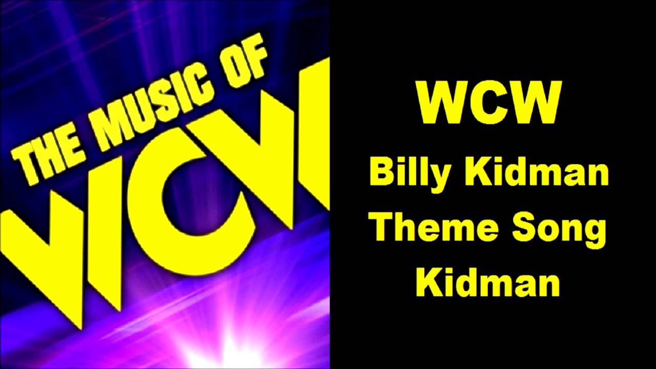 WCW Billy Kidman Theme Song Kidman YouTube wcw-billy-kidman-theme-song-kidman-youtube
