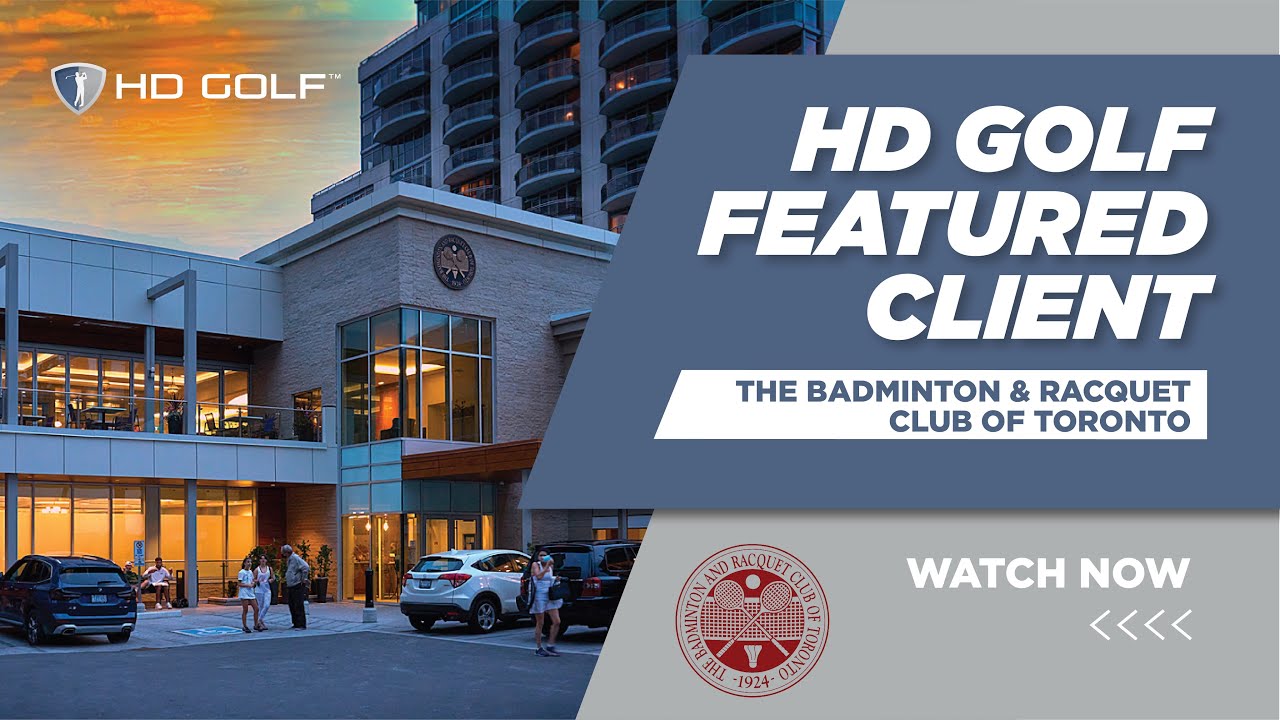 HD Golf Featured Client The Badminton & Racquet Club of Toronto YouTube
