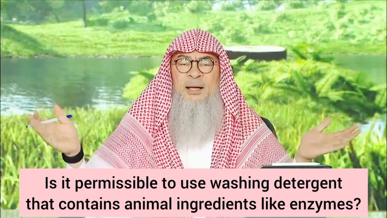 Is it allowed to use washing detergent that contains animal ingredients like enzymes assim al hakeem