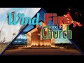 Wind, Fire, and the Church - Foothills UMC&#39;s Worship Service on 5.23.21