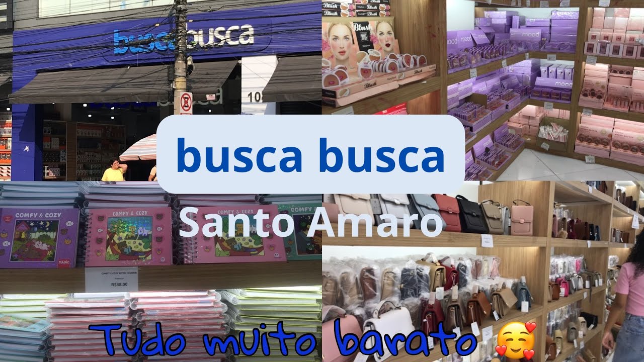 BUSCA BUSCA SANTO AMARO/ MAQUIAGEM, BOLSAS, PAPELARIA, ÓTICA ...