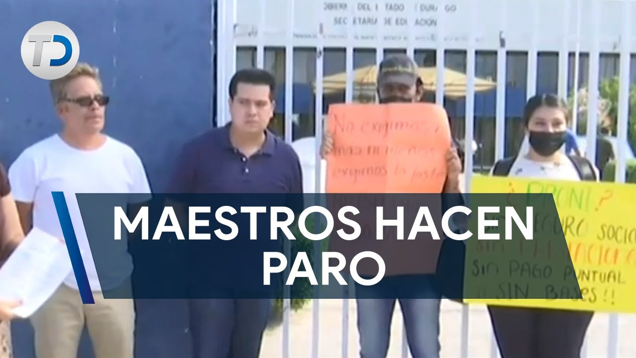 Maestros hacen paro por falta de pagos - YouTube