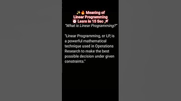 Meaning of Linear Programming in OR | OR Simplified | OR Basics Guides #shorts
