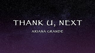 Ariana Grande  Thank U Next s
