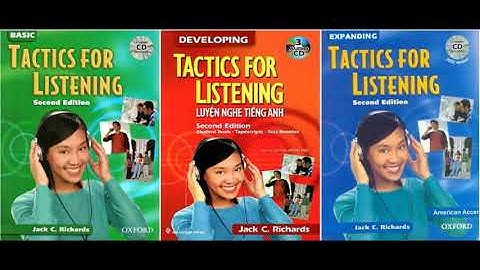 Tactics for listening basic - Unit6.3 - Luyện nghe tiếng anh căn bản