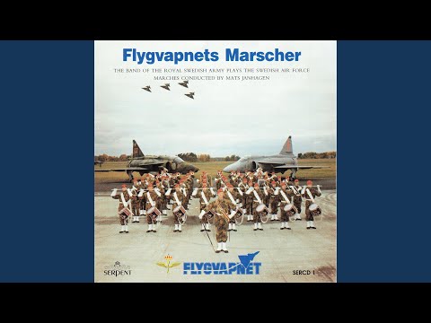 Watch Flygvapnets Defileringsmarsch on YouTube