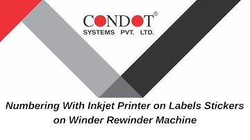 Numbering with Inkjet Printer on Labels Stickers on Winder Rewinder Machine_Variable Data Printing.