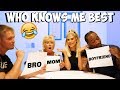 WHO KNOWS ME BETTER??? (BOYFRIEND vs. MOM & BROTHER)