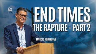 PASTOR MARCIO // The Rapture (Part 2)! // 01-06-2025