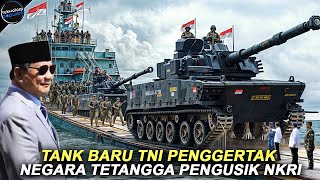 TERKUAT SE ASIA TENGGARA! Deretan Tank Tempur Baru Milik TNI Paling Mematikan di Medan Perang