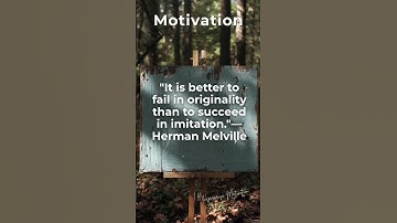 Better to Fail in Originality than Succeed in Imitation|Herman Melville Motivation #viral