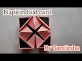 How to make a Napkin Fold Card❤️ // Tutorial // Easy Tutorial // Explosion box // Samiksha