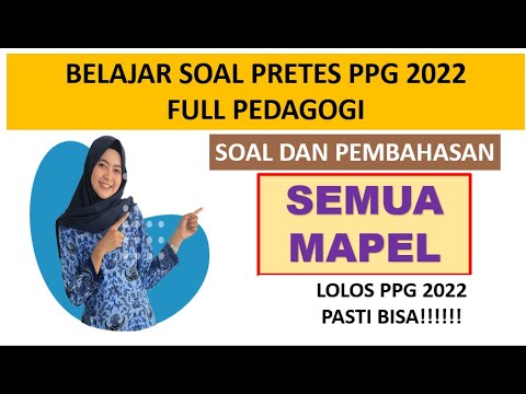 full belajar pretes ppg pedagogik sesuai kisi kisi