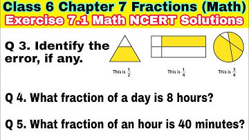 Class 6 Ex 7.1 Q 3 | Q 4 | Q 5 | Fractions | Chapter 7 | Exercise 7.1 | Math NCERT Solutions | CBSE