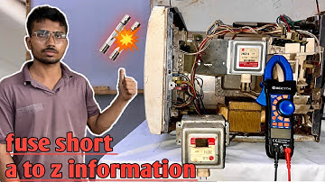 Microwave Oven Fuse Burn Change ButAgain Burn || complete a to z fault /Full explain in hindi