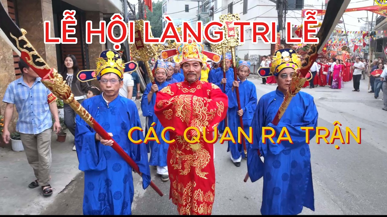 LỄ HỘI LÀNG TRI LỄ CÁC QUAN  RA TRẬN