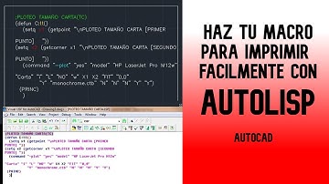 Cómo a hacer un macro en Autocad con autolisp para imprimir rápidamente.