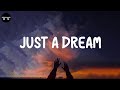 Nelly - Just A Dream (Lyric Video)