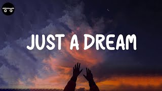 Nelly - Just A Dream Lyric