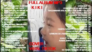 Viral Tiktok KIKI Penyanyi Cilik Full Album Cover Pop Malaysia & Indonesia Lawas