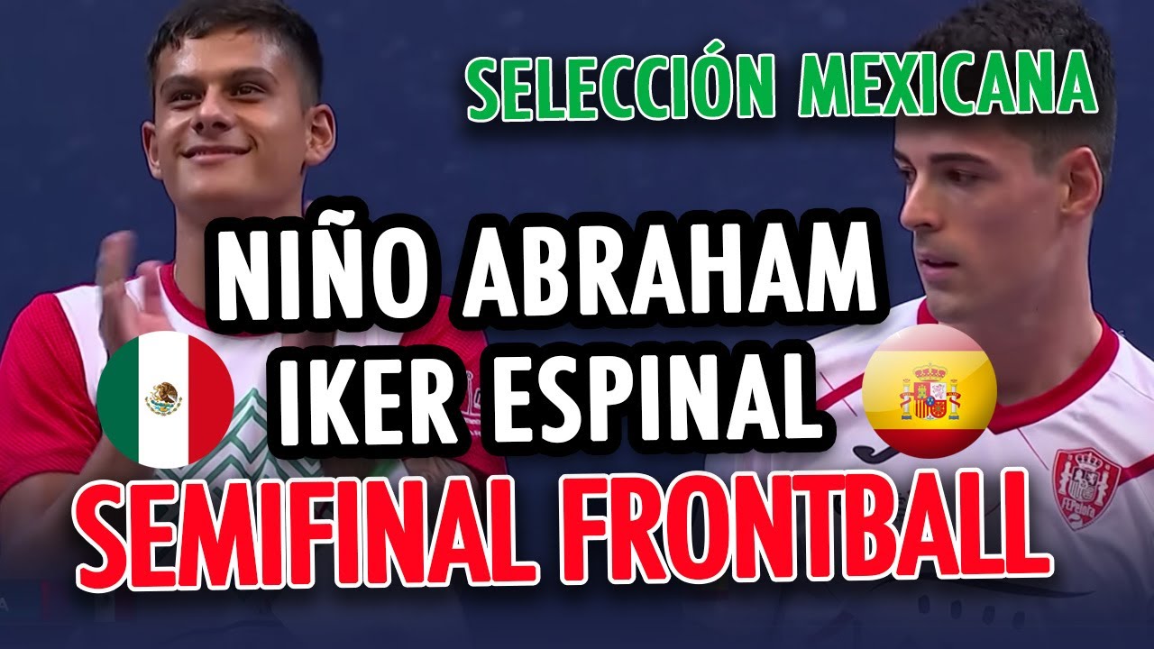 Niño Abraham VS Iker Espinal /Semifinal FRONTBALL / Biarritz Francia