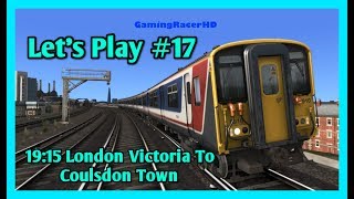 Train Simulator 2019 - Let's Play #17 - 19:15 London Victora To Coulsdon Town [1080p 60FPS] screenshot 2