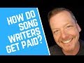 How Do Songwriters Get Paid