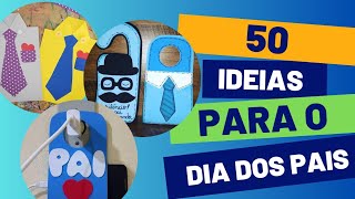 50 IDEIAS PARA O DIA DOS PAIS PARA SE INSPIRAR 2023