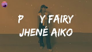 Jhené Aiko - P*$$Y Fairy (Lyrics) | That&#39;s you and me time