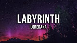 LOREDANA - Labyrinth [Lyrics]