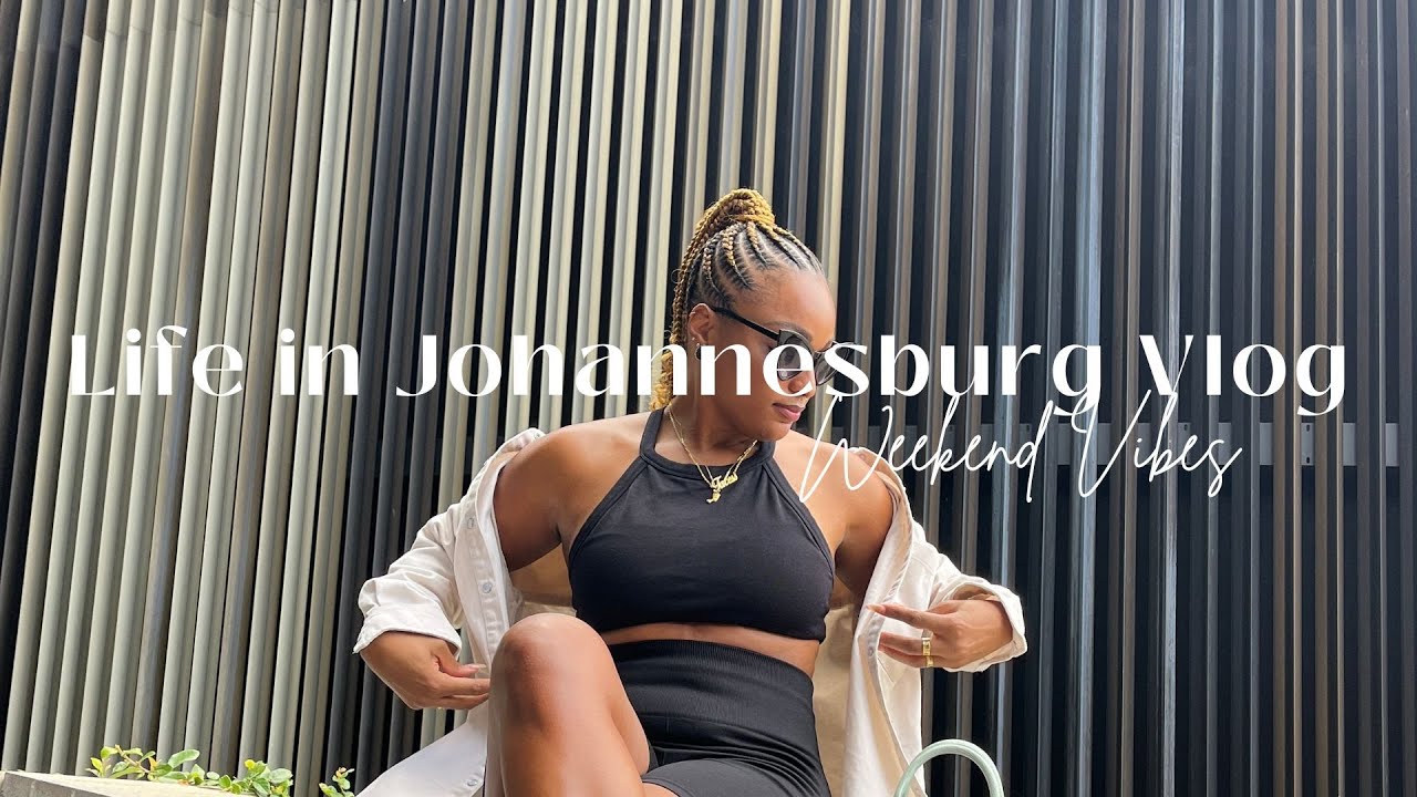 WEEKEND VLOG | Black American living in South Africa | Johannesburg Nightlife | Travel Africa