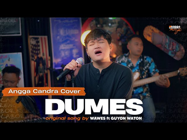 Dumes - Wawes feat Guyon Waton | Angga candra ft himalaya cover class=