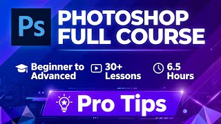 Adobe Photoshop Complete Course | 6.5 Hours Full Photoshop Tutorial for Beginners News