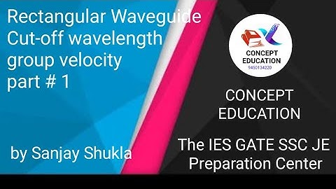Rectangular Waveguide cutoff wavelength, group velocity, phase velocity and  numericals Part 1
