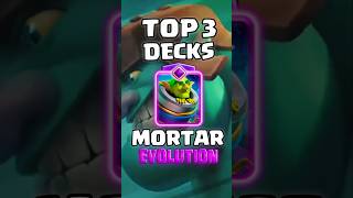 Top 3 BEST Mortar Evolution Decks in Clash Royale 🧬