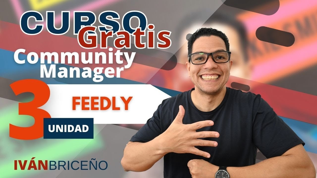 Curso de Community Manager gratis 🥇 Unidad 3 | Clase 5. Feedly