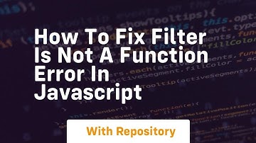 how to fix filter is not a function error in javascript