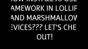 How to Install Xposed framework in lollipop and marshmallow devices (WITHOUT CUSTOM RECOVERY)