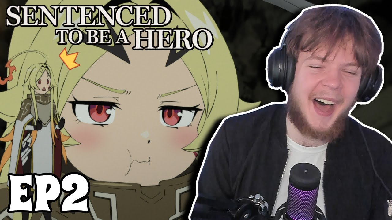 TEORITTA IS ADORABLE!! XD || Sentenced To Be A Hero Episode 2 Reaction!!