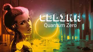 Celina - Quantum Zero