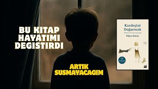 “Bu Kitap Hayatımı Değiştirdi: Artık Susmayacağım!”