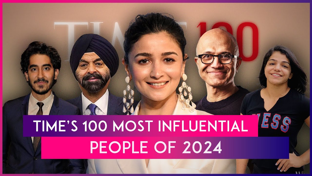 Alia Bhatt, Satya Nadella, Ajay Banga, Sakshi Malik Among Time’s 100 ...