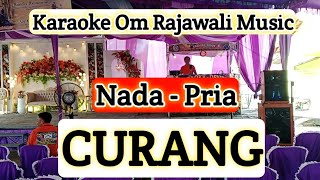 Download lagu CURANG - KARAOKE NADA PRIA ( RITA SUGIARTO - Om Rajawali Music @karaokedendy )