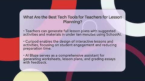 What Are the Best Tech Tools for Teachers for Lesson Planning? | Teacher Tech Toolbox News