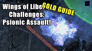 Psionic Assault GOLD GUIDE | Wings of Liberty Advanced Challenge StarCraft 2 SC2