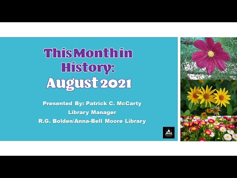 This Month in History: August 2021 by Bolden/Moore Library