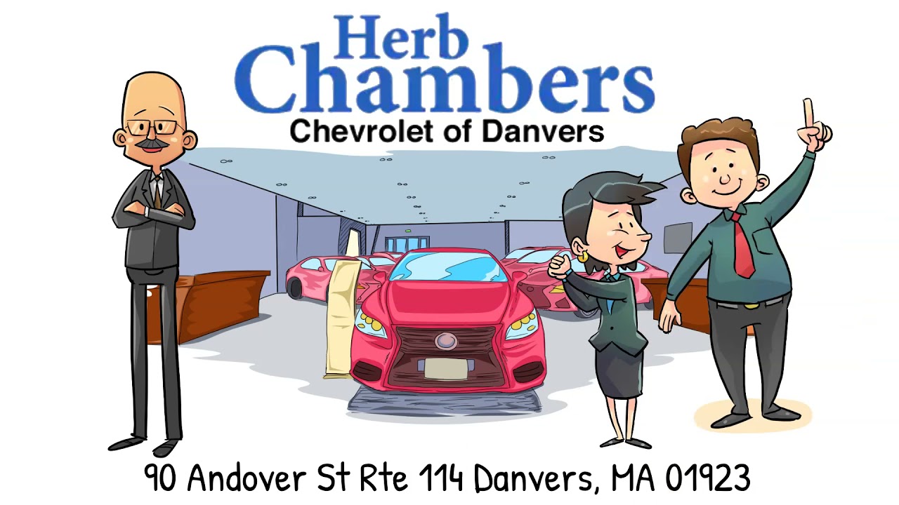 HERB CHAMBERS CHEVROLET OF DANVERS YouTube
